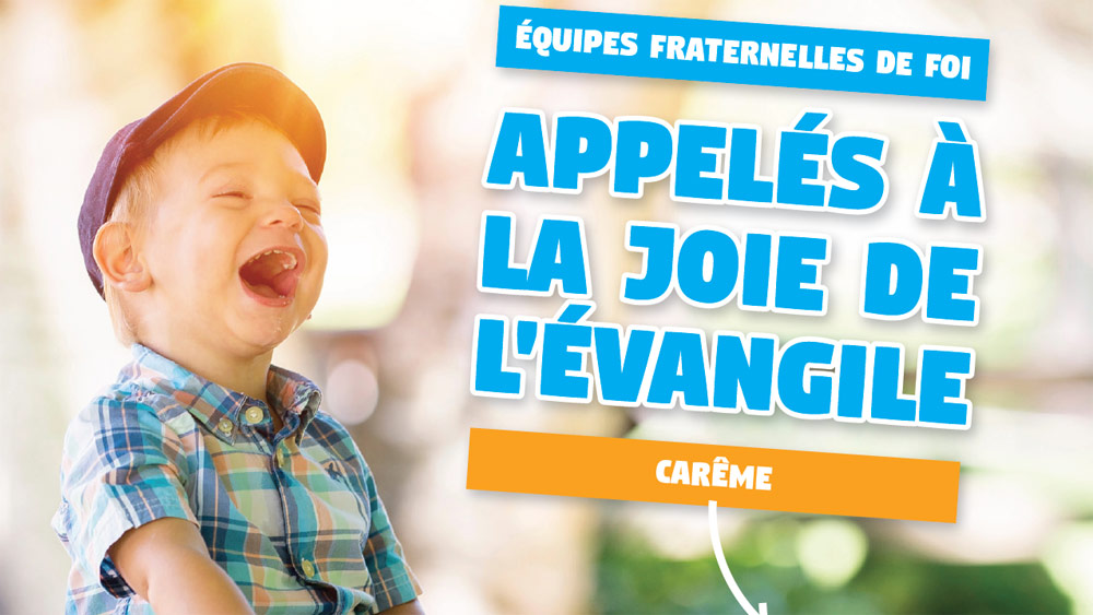 Equipes Fraternelles de Foi, un livret pour le Carême