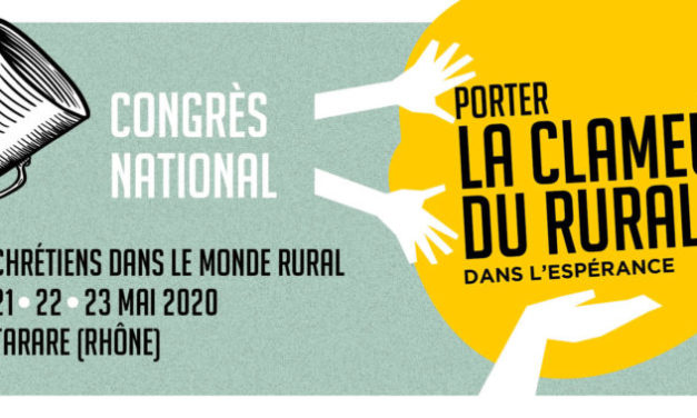 Aller porter la clameur du monde rural, solidaire et engagée !