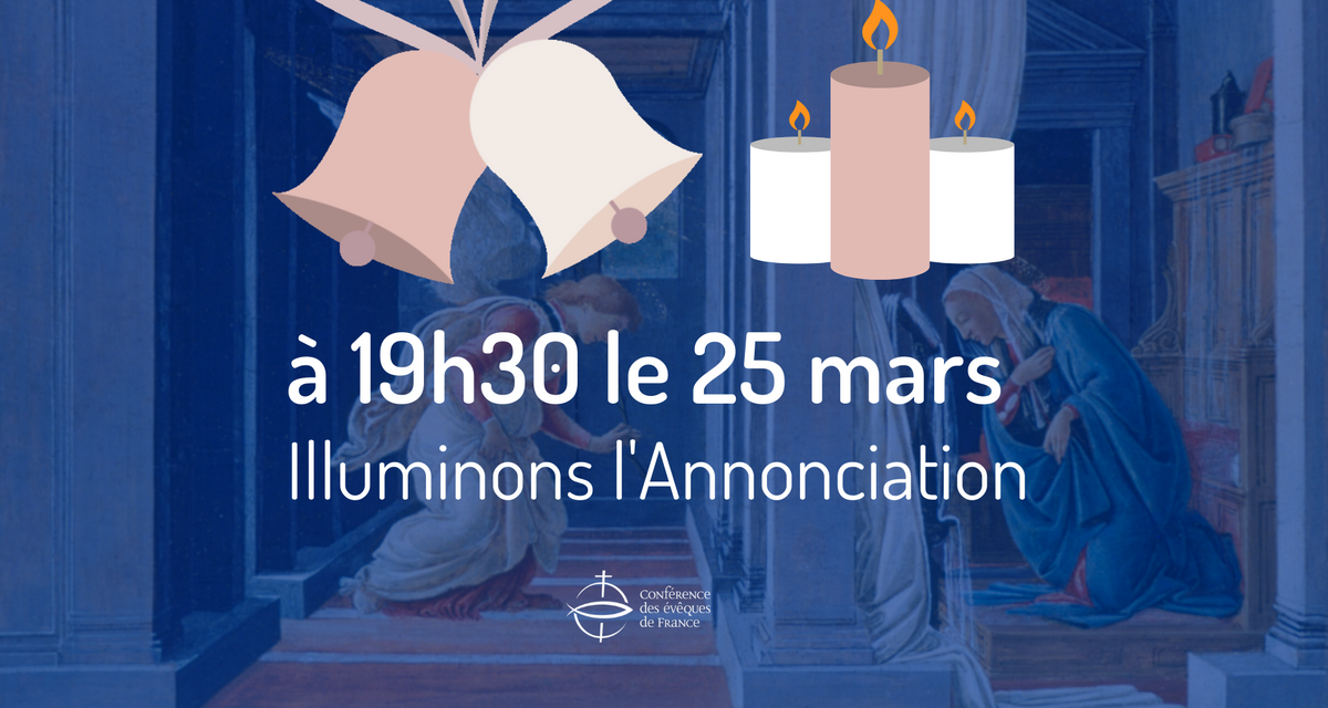 Fête de l’Annonciation – mercredi 25 mars 2020