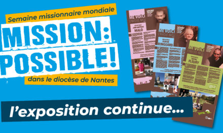« Mission : possible ! » l&rsquo;exposition continue…