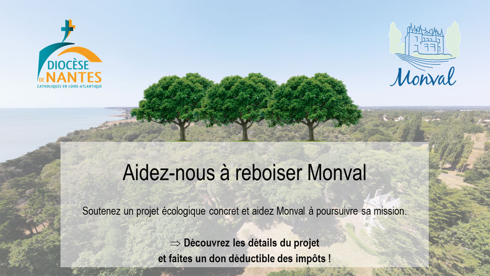Aidez-nous à reboiser Monval !