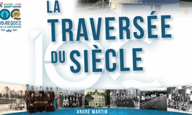 Un livre sur le centenaire du collège-lycée St-Louis de St-Nazaire