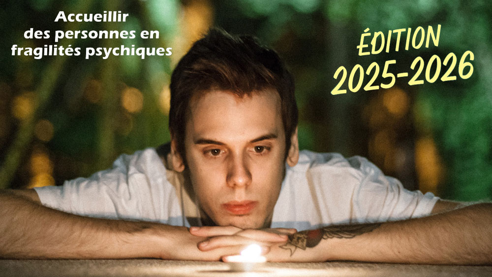 Formation « Accueillir des personnes en fragilités psychiques »