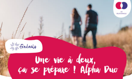 Une vie à deux, ça se prépare !